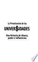 La privatización de las univer$idades