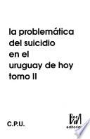 La Problemática del suicidio en el Uruguay de hoy
