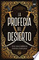La Profecia del Desierto