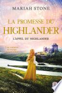 La Promesse du highlander: Une romance historique en Écosse
