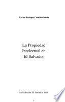 La propiedad intelectual en El Salvador