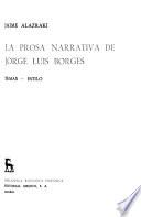 La prosa narrativa de Jorge Luis Borges