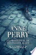 La prostituta de Pentecost Alley (Inspector Thomas Pitt 16)