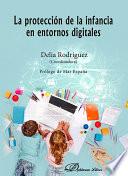 La protección de la infancia en entornos digitales