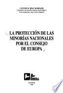 La protección de las minorías nacionales por el Consejo de Europa