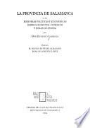 La Provincia de Salamanca en las memorias políticas y económicas sobre los frutos, comercio y minas en España