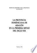 La Provincia Dominicana de Aragón en la primera mitad del siglo XIX