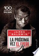 La próxima vez el fuego