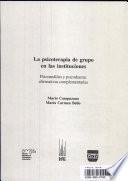 La Psicoterapia De Grupo En Las Instituciones/group Psychotherapy in the Institutions