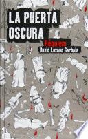 La puerta oscura III. Réquiem