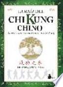 La Raíz del chi kung chino