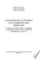 La razón de la fuerza y el fomento del derecho