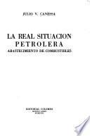 La real situación petrolera