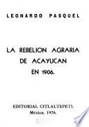 La rebelion agraria de Acayucan en 1906