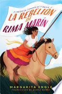 La rebelión de Rima Marín (Rima's Rebellion)