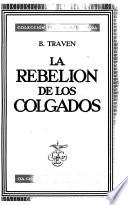 La rebellion de los colgados