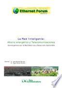 La Red Inteligente: Ahorro energético y Telecomunicaciones