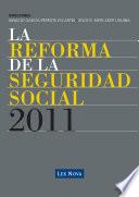 La Reforma de la Seguridad Social 2011 (e-book)