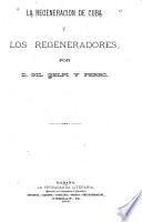 La regeneración de Cuba y los regeneradores