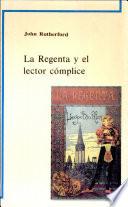 La Regenta y el lector cómplice
