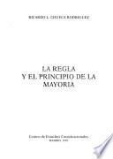 La regla y el principio de la mayoría