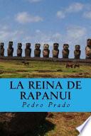 La Reina de Rapanui