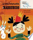 La Reina Trotamundos en Marruecos