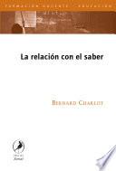 La relación con el saber
