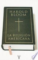La Religion Americana