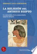 LA RELIGIÓN del ANTIGUO EGIPTO
