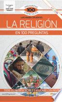 La religión en 100 preguntas