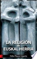 La religión en Euskal Herria