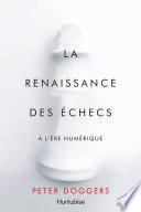 La renaissance des échecs à l'ère numérique