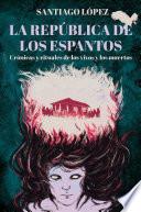 La república de los espantos