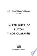 La República de Platón y los guaraníes