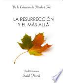 La resurrección y el más allá