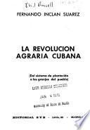 La revolución agraria cubana