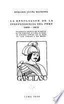 La revolución de la independencia del Perú, 1809-1819