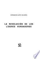 La revolución de los líderes verdaderos