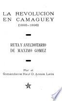La revolución en Camagüey (1895-1896)