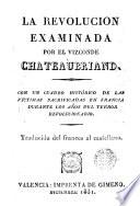 La Revolucion examinada por el Vizconde Chateaubriand