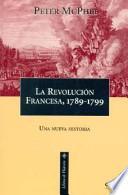 La Revolución Francesa, 1789-1799