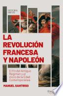 La Revolución francesa y Napoleón