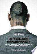 La revolución transhumanista