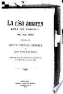 La risa amarga; paso de comedia en un acto