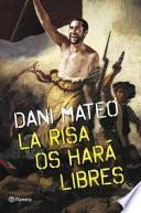 La risa os hará libres