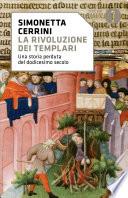 La rivoluzione dei Templari