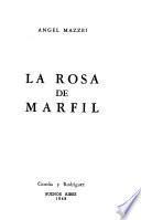 La rosa de marfil