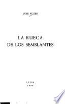 La rueca de los semblantes