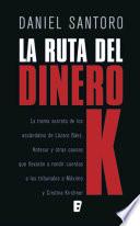 La ruta del dinero K